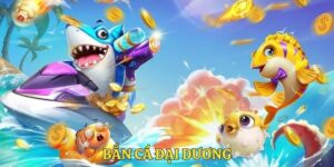 Bắn cá đại dương